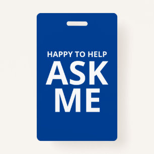 Crachá Feliz em Ajudar a PERGUNTAR-ME sobre o Blue e o Wh