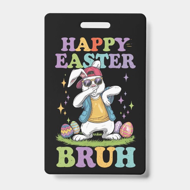 Crachá Felz pascoa Bruh Funny Dabbing Bunny Rabbit (Frente)