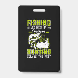 Crachá Fishing Solves Most Of My Problems