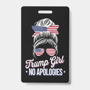 Crachá Garota Trump Sem Desculpas Coque Desarrumado Retro