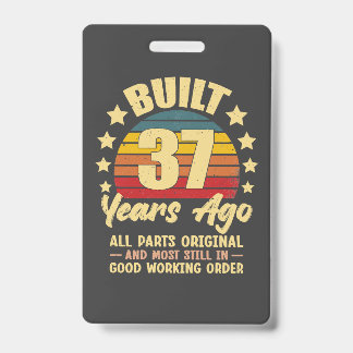 Crachá Há 37 Anos Todas as Peças Originais 37º Aniversári