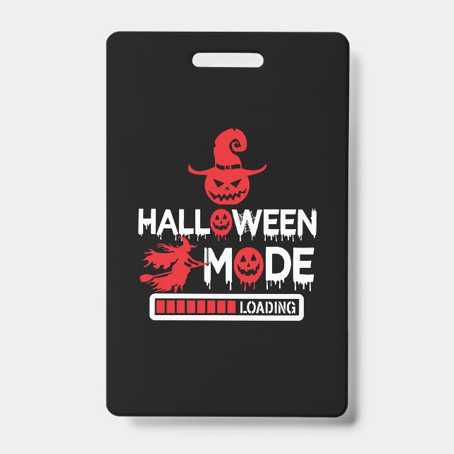 Crachá Halloween Funny Halloween Mode Loading Birthday (Frente)