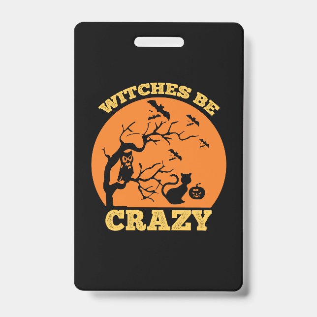 Crachá Halloween Witches Be Crazy Birthday (Frente)