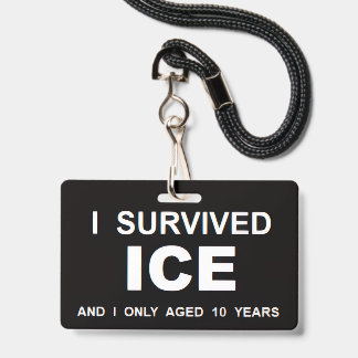 Crachá I Survived ICE 