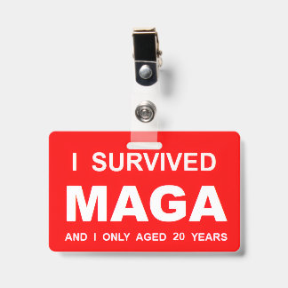 Crachá I Survived MAGA