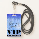 Crachá Icy Blue Glitter Drip Mermaid Sweet 16 VIP Pass<br><div class="desc">Personalizar para qualquer evento.</div>