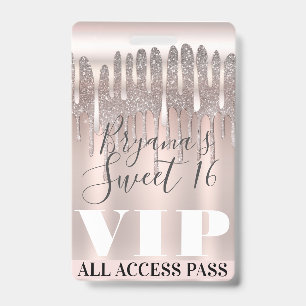 Crachá Icy Pink Rose Gold Glitter Drip Sweet 16 Passe VIP