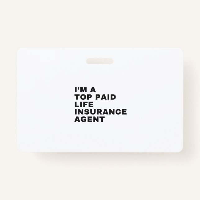CRACHÁ I'M A TOP PAID LIFE INSURANCE AGENT (Frente)