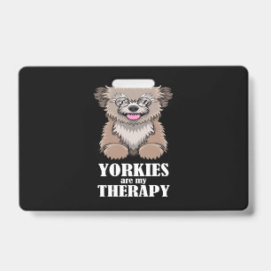 Crachá Ironic Yorkies Como Terapia Yorkshire Terrier