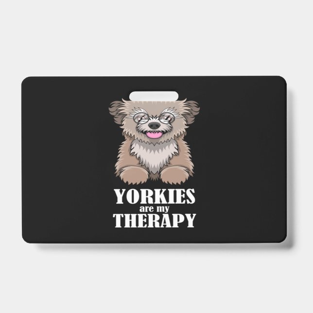 Crachá Ironic Yorkies Como Terapia Yorkshire Terrier (Frente)