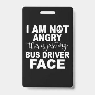 Crachá Just My Bus Driver Face