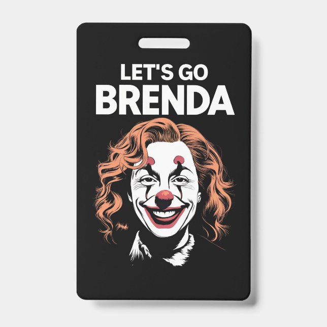 Crachá Kamala Clown Vamos Go Brenda (Frente)