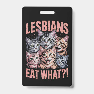 Crachá Lésbicas Comem Gato Engraçado Lésbica Orgulho LGBT