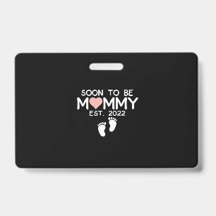 Crachá Logo Mãe em 2022 Dia das Mães Primeira Vez