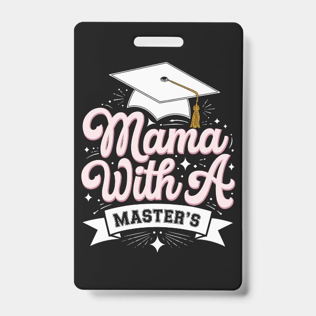 Crachá Mãe Com Mestrado Graduação Mãe (Frente)