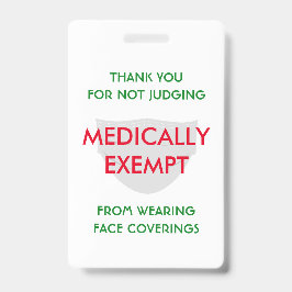 Crachá Máscara Facial Branca Isento por Motivos Médicos