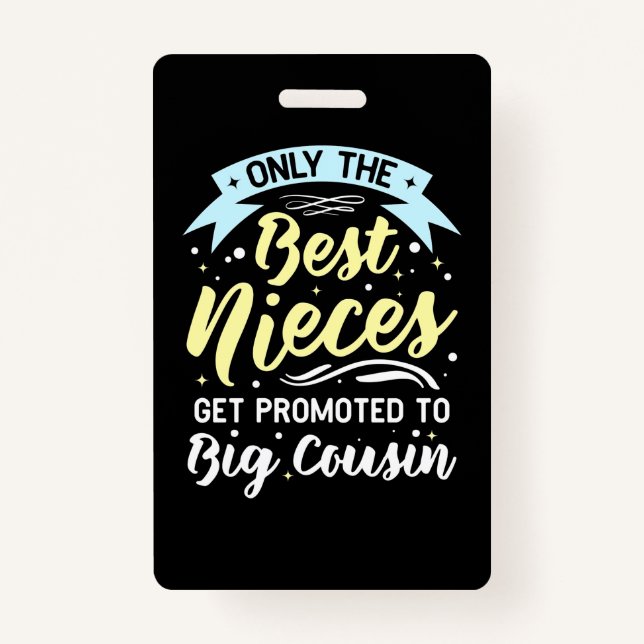 Crachá Melhores Peças São Promovidas Para Primos Grandes (Frente)