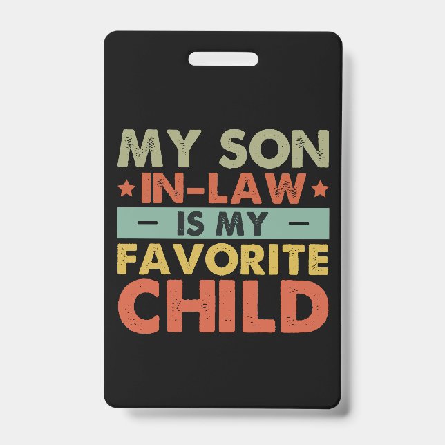 Crachá Meu Genro É Meu Filho Favorito Família Groovy (Frente)