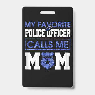 Crachá Mulheres Meu Policial Favorito Me Liga Mãe