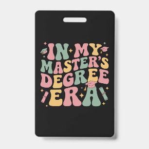 Crachá na minha era de mestrado graduação mestre grau