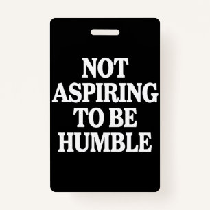 Crachá Não Aspirando a ser feminista de Humble Kamala Har