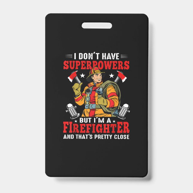 Crachá Não Tenho Superpoderes Mas Sou Bombeiro (Frente)
