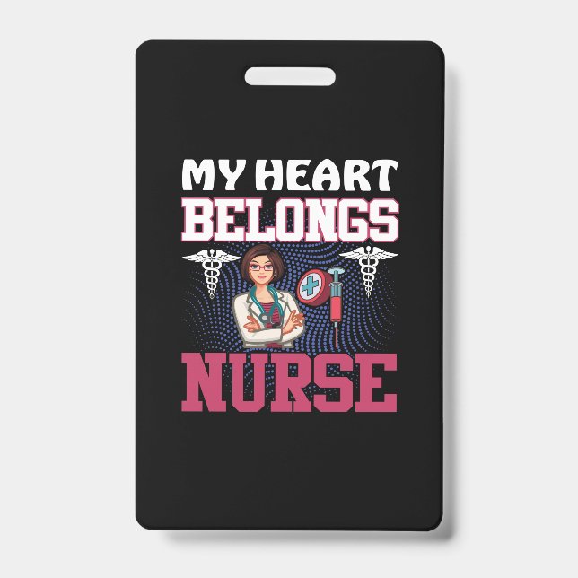 Crachá Nurse Gift | My Heart Belongs Nurse (Frente)