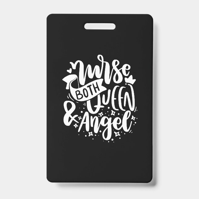 Crachá Nurse Gift | Nurse Both Queen And Angels (Frente)