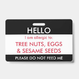 Crachá Olá! meu nome é alérgico à alergia do costume dos