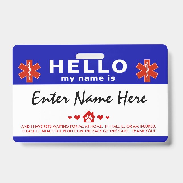 Crachá OLÁ tenho animais de estimação esperando por mim (Frente)