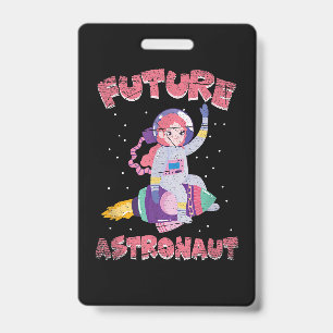 Crachá Outer Space Science Cosmonaut Kids Gift Future Ast