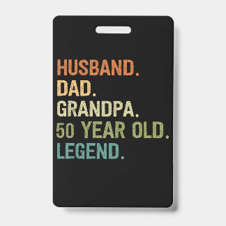 Crachá Pai de marido avô, 50 anos, 50 anos