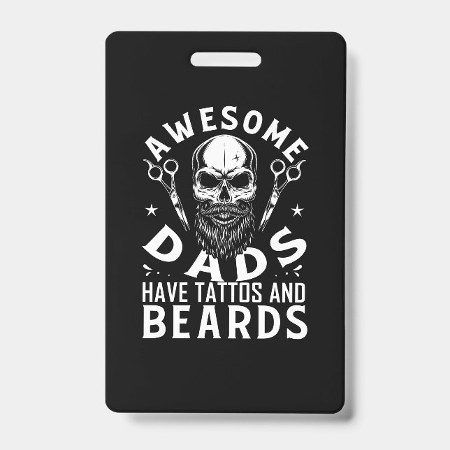 Crachá Pais Incríveis Têm Tatuagens E Barbas (Frente)