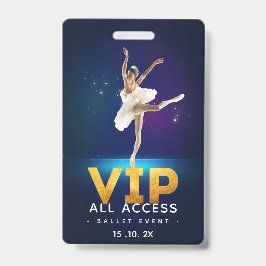 Crachá Passe de Acesso Total VIP do evento de Ballet