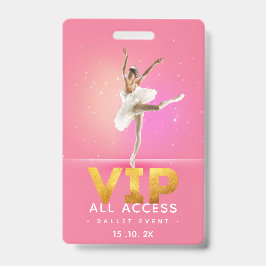 Crachá Passe de Acesso Total VIP do evento de Ballet