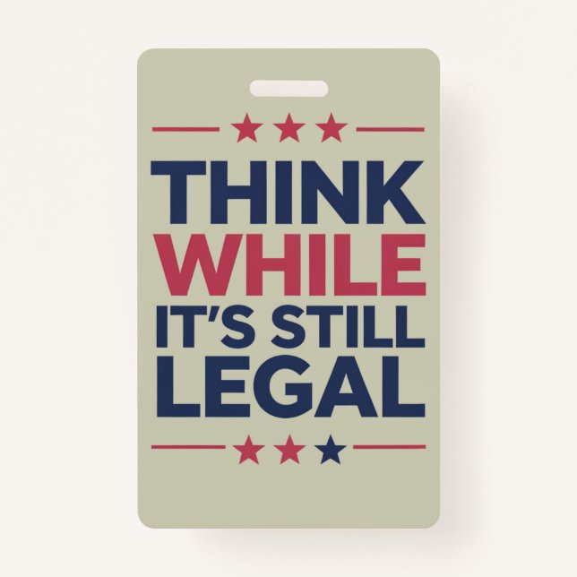 Crachá Pense enquanto é um presente republicano legal (Frente)