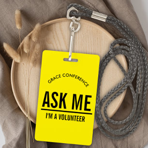 Crachá Pergunte-me sou um voluntário Amarelo