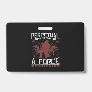 Crachá Perpetual Optimism Is A Force Multiplier