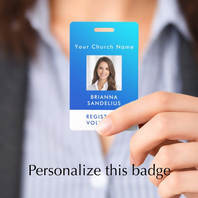 Crachá Personalizado Moderno com Gradiente Azul e  (Add your own words to personalize this modern blue gradient registered volunteer photo ID badge.
)