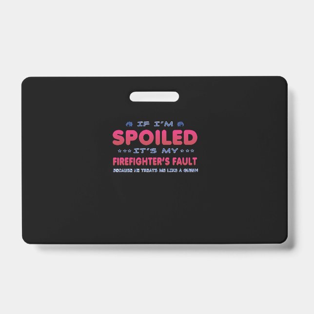 Crachá Presente de Bombeiro | É Culpa do Meu Bombeiro Div (Frente)