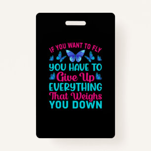 Crachá Presente de borboleta Se Quiser Voar