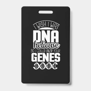 Crachá Presente de Cientista Eu Desejava Ser a DNA Heli