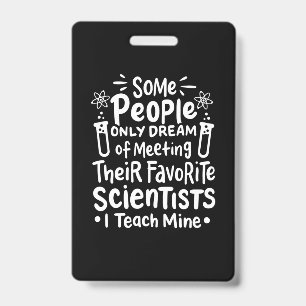 Crachá Presente de Cientista Eu Ensino Meus Cientistas
