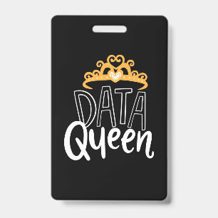 Crachá Presente de Cientista Rainha de Dados Orgulhosa