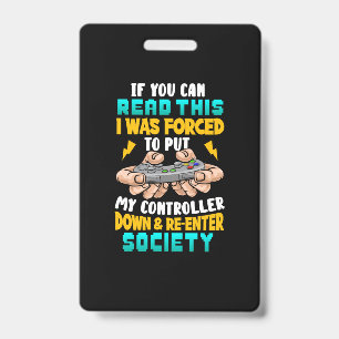 Crachá Presente de Gamer Fui Forçado a Colocar Meu Contro