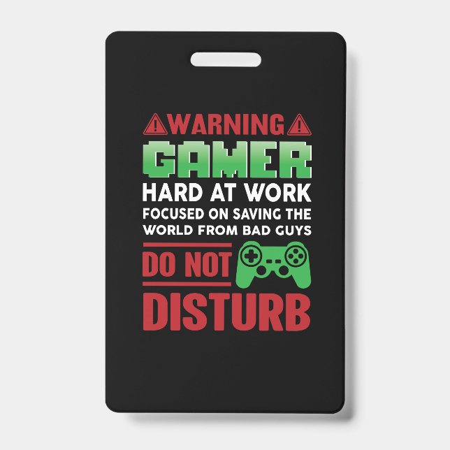 Crachá Presente de Gamer Gamer Trabalhando Duro (Frente)