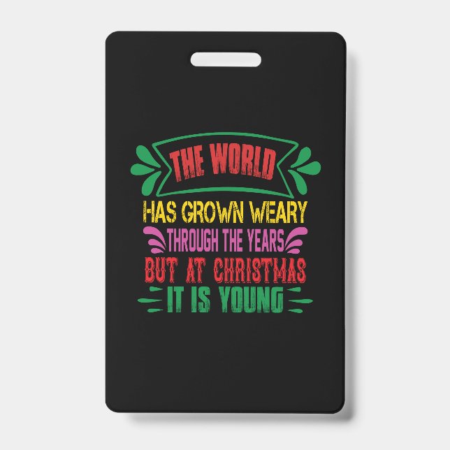 Crachá Presente de Natal O Mundo Ficou Cansado (Frente)