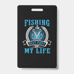 Crachá Presente de Pescador a Pesca é a Melhor Parte da M