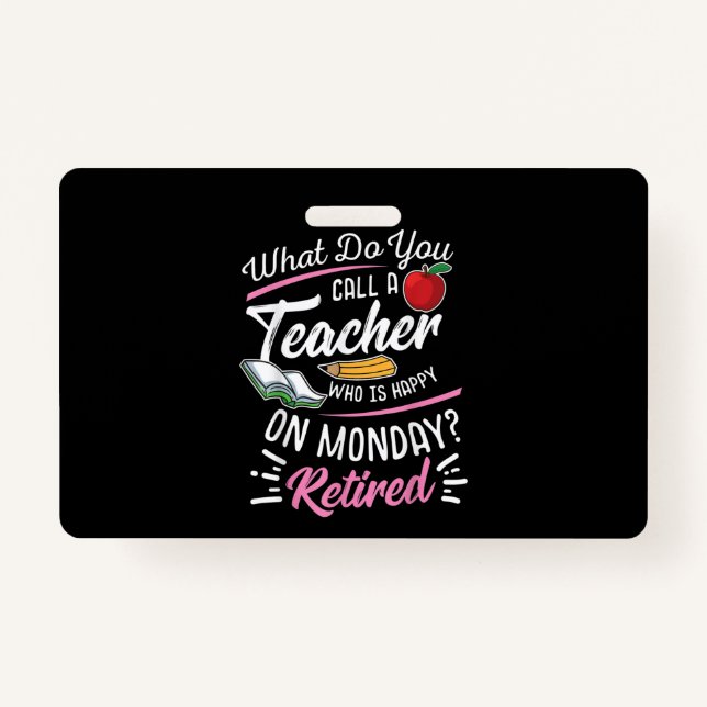 Crachá Professor aposentado: professor aposentado feliz n (Frente)