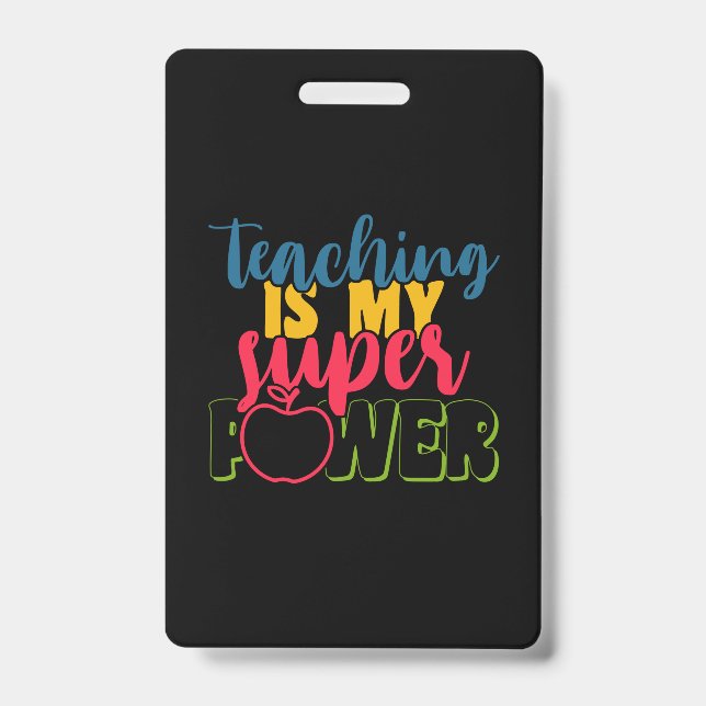 Crachá Professor de presentes | Ensino É O Meu Super Pode (Frente)